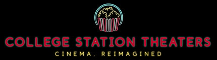 College Station Theaters: Cinema. Reimagined.